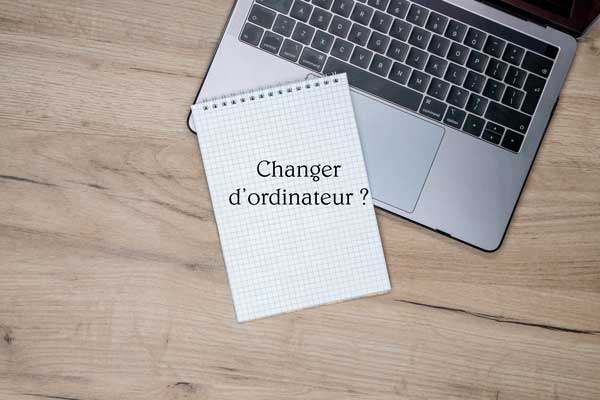 changer ordinateur materiel informatique